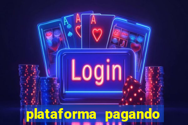 plataforma pagando muito fortune tiger