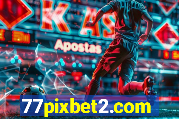 77pixbet2.com