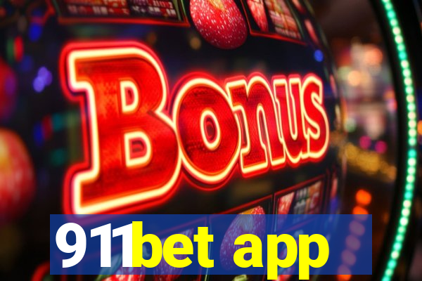 911bet app