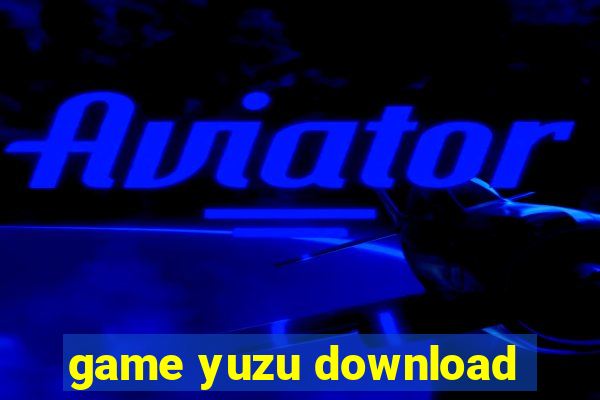 game yuzu download