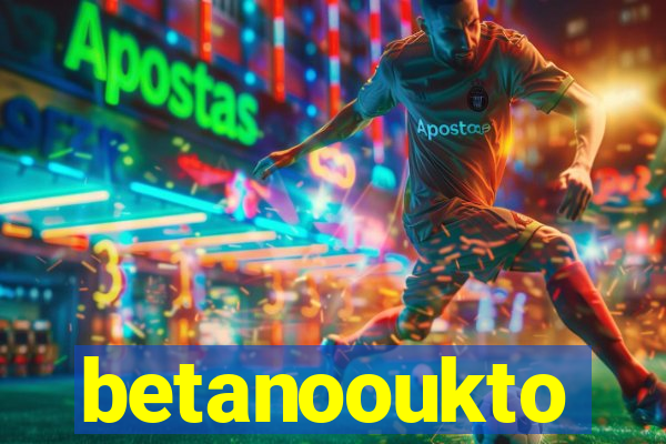 betanooukto