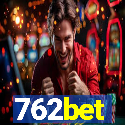 762bet