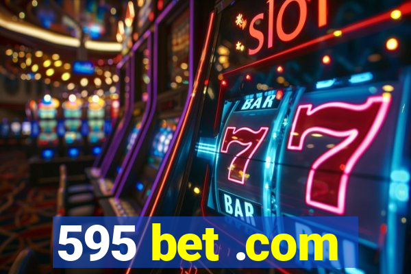 595 bet .com