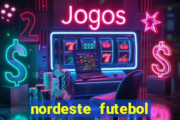 nordeste futebol net vip