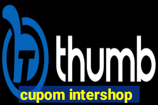 cupom intershop