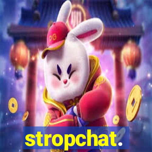 stropchat.