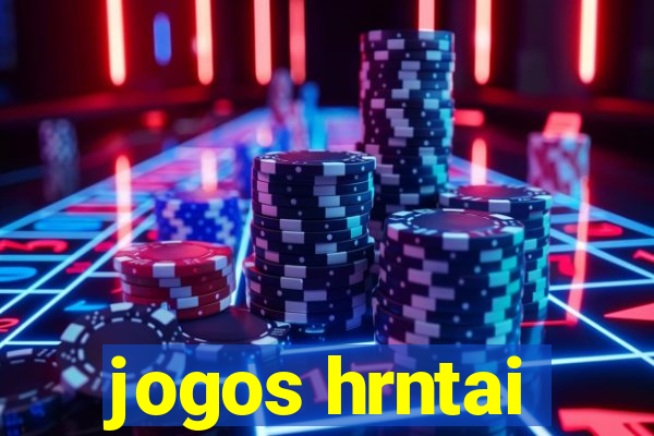 jogos hrntai