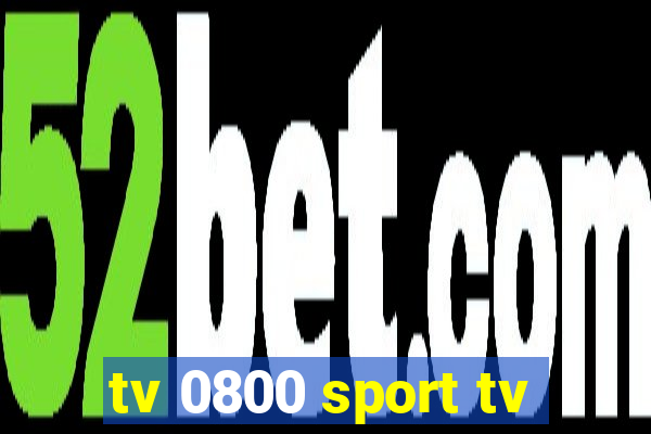 tv 0800 sport tv