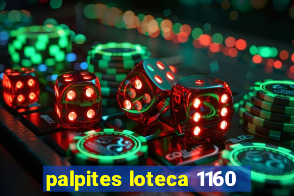 palpites loteca 1160