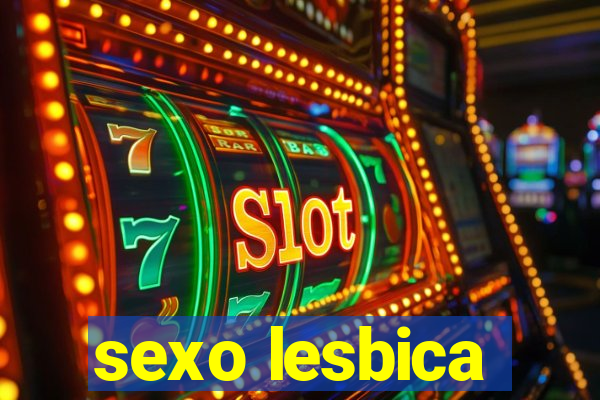 sexo lesbica