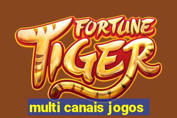 multi canais jogos