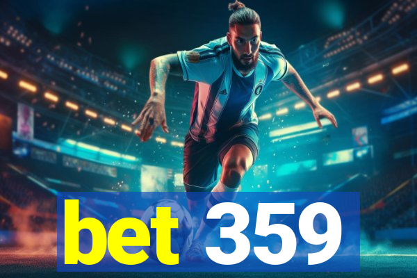 bet 359