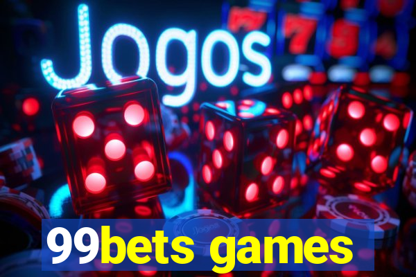 99bets games