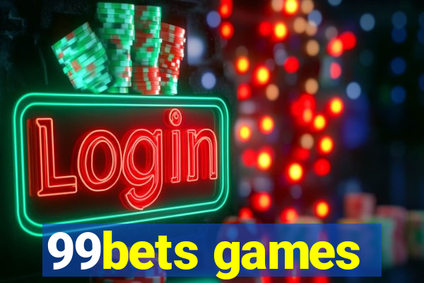 99bets games