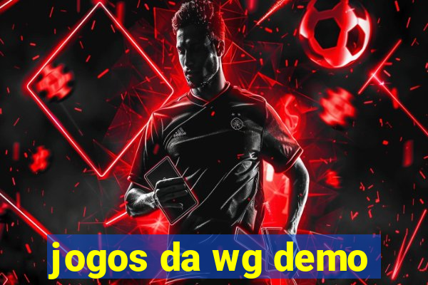 jogos da wg demo