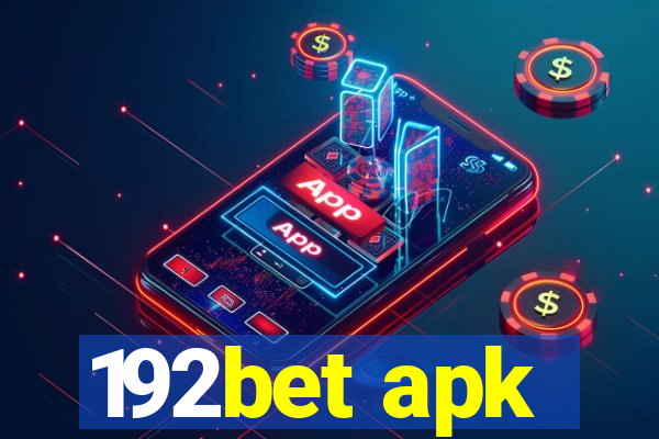 192bet apk