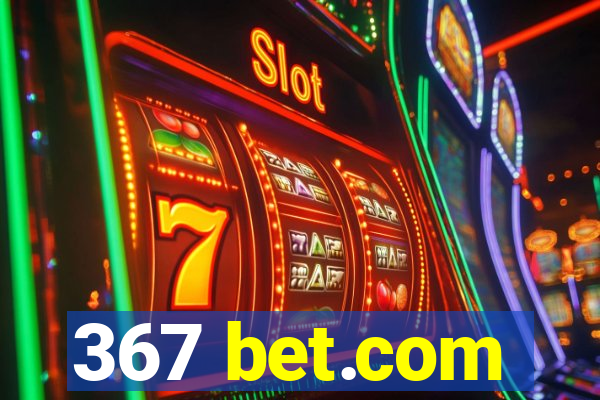 367 bet.com