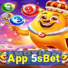 App 5sBet