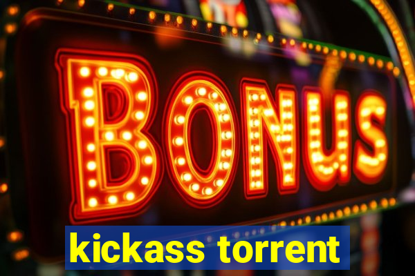 kickass torrent