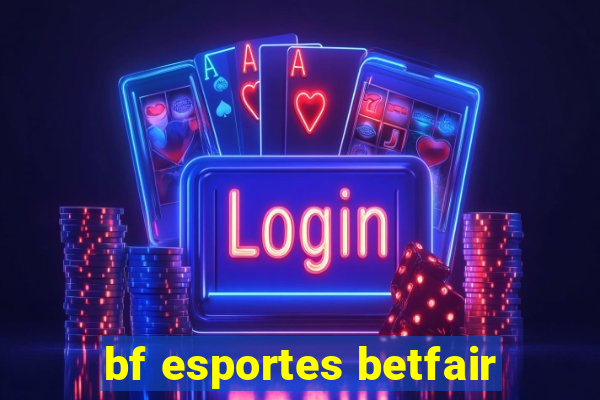 bf esportes betfair