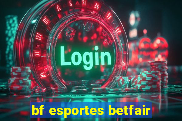 bf esportes betfair