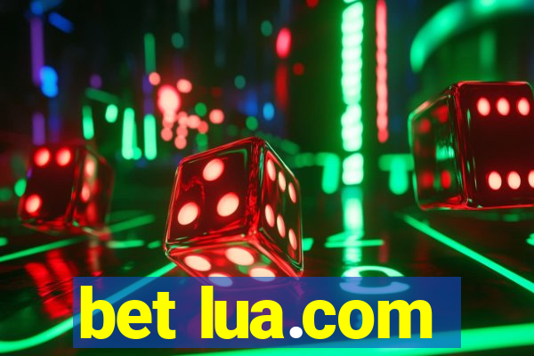 bet lua.com