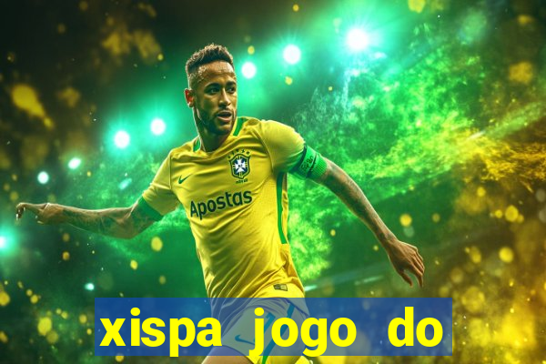 xispa jogo do bicho tabela