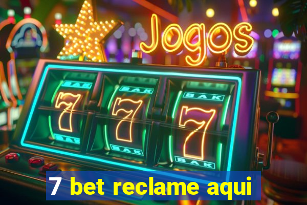 7 bet reclame aqui