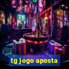 tg jogo aposta