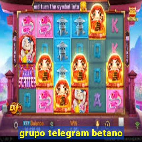 grupo telegram betano