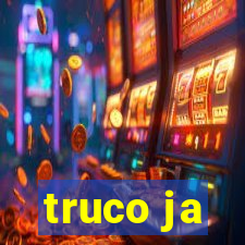 truco ja