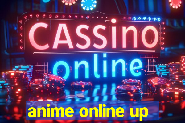 anime online up