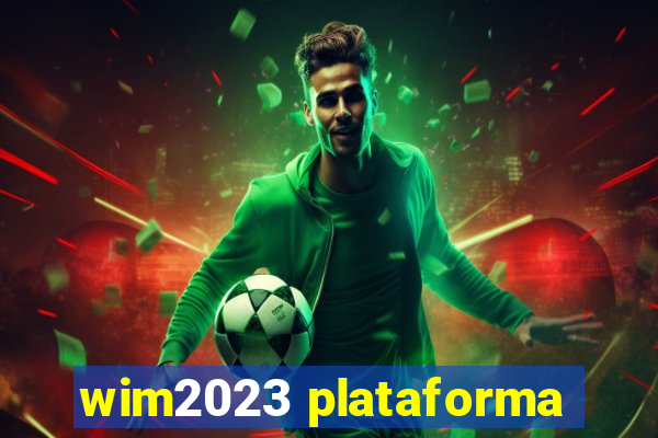 wim2023 plataforma