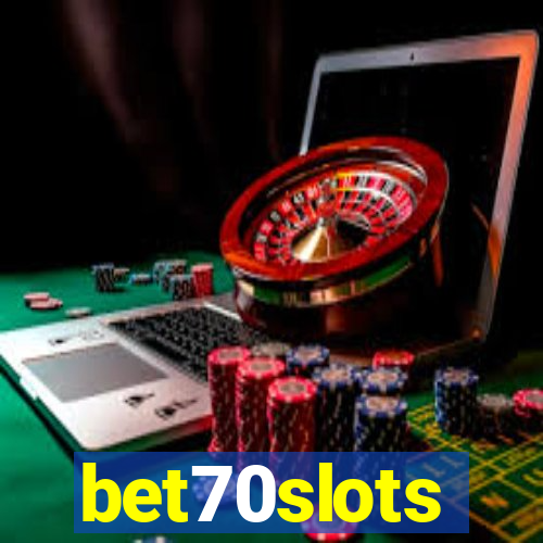 bet70slots