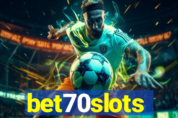 bet70slots