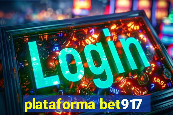 plataforma bet917