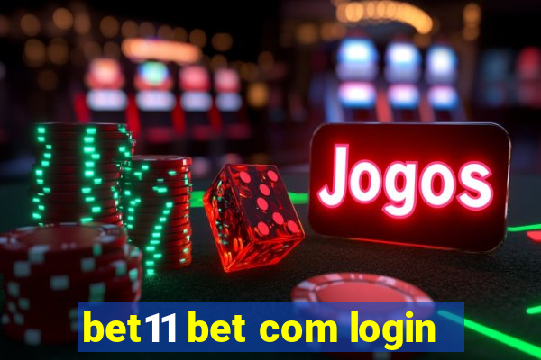 bet11 bet com login