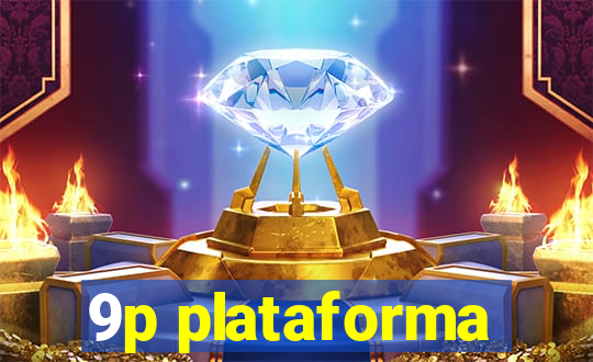 9p plataforma