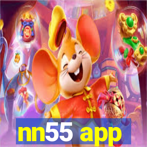 nn55 app