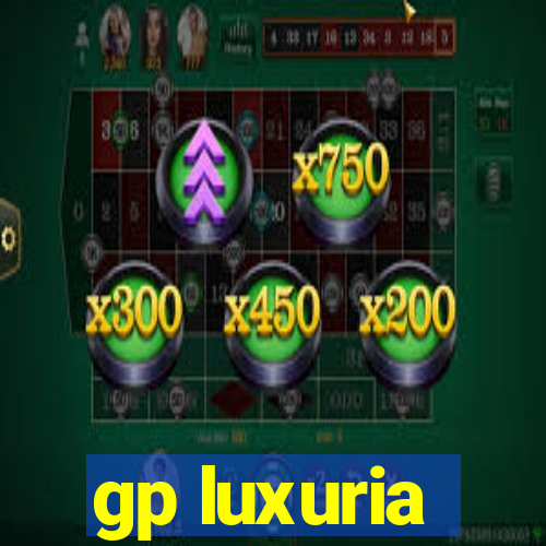 gp luxuria