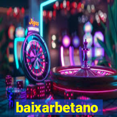 baixarbetano