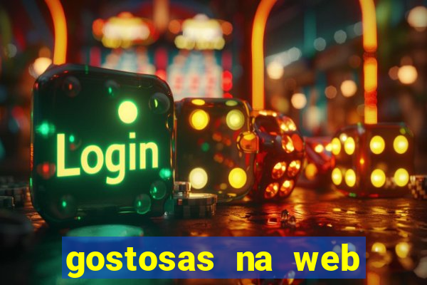 gostosas na web cam ao vivo