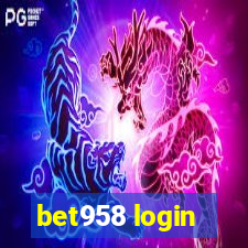 bet958 login