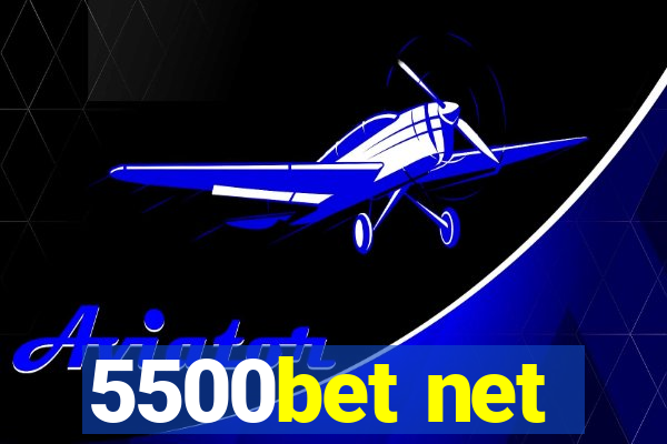 5500bet net