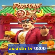 assistir tv 0800