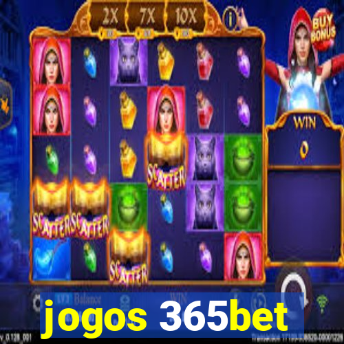 jogos 365bet