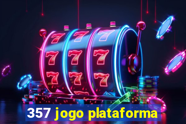 357 jogo plataforma