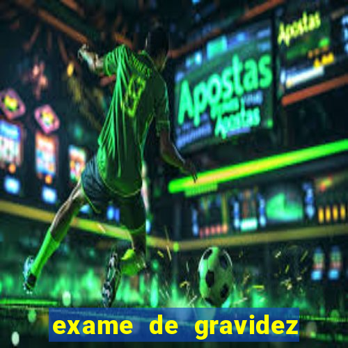 exame de gravidez positivo pdf