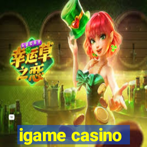 igame casino