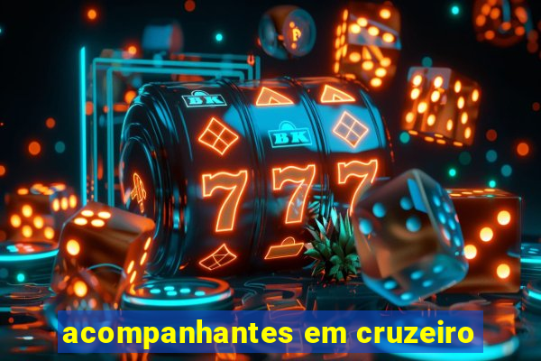 acompanhantes em cruzeiro